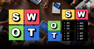 กลยุทธ์ SWOT วิเคราะห์ธุรกิจ เพื่อสร้าง Competitive Advantage
